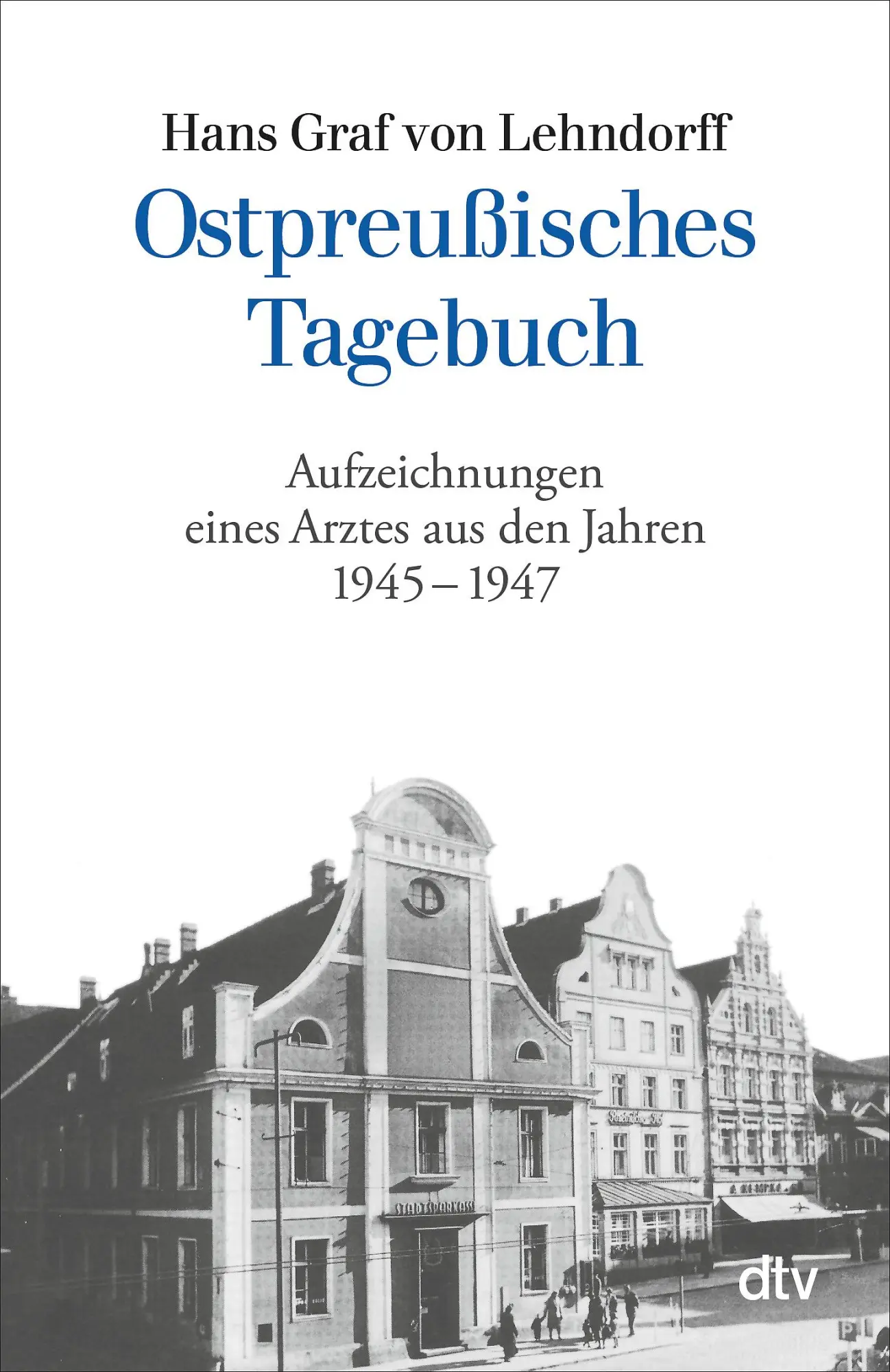 Cover: 9783423300940 | Ostpreußisches Tagebuch | Hans Graf von Lehndorff | Taschenbuch | 2001