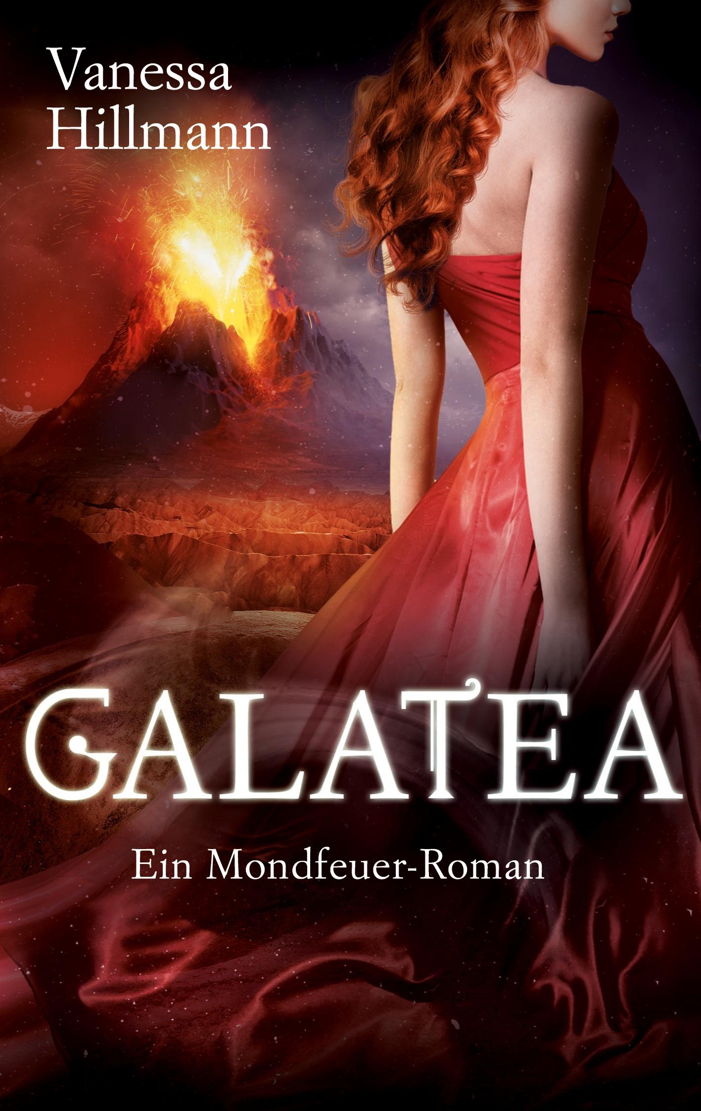 Cover: 9783755740940 | Galatea | Ein Mondfeuer-Roman | Vanessa Hillmann | Taschenbuch | 2021