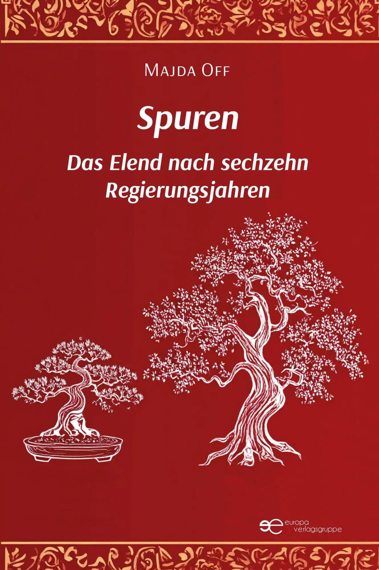 Cover: 9791257030940 | Spuren | Das Elend nach sechzehn Regierungsjahren | Majda Off | Buch