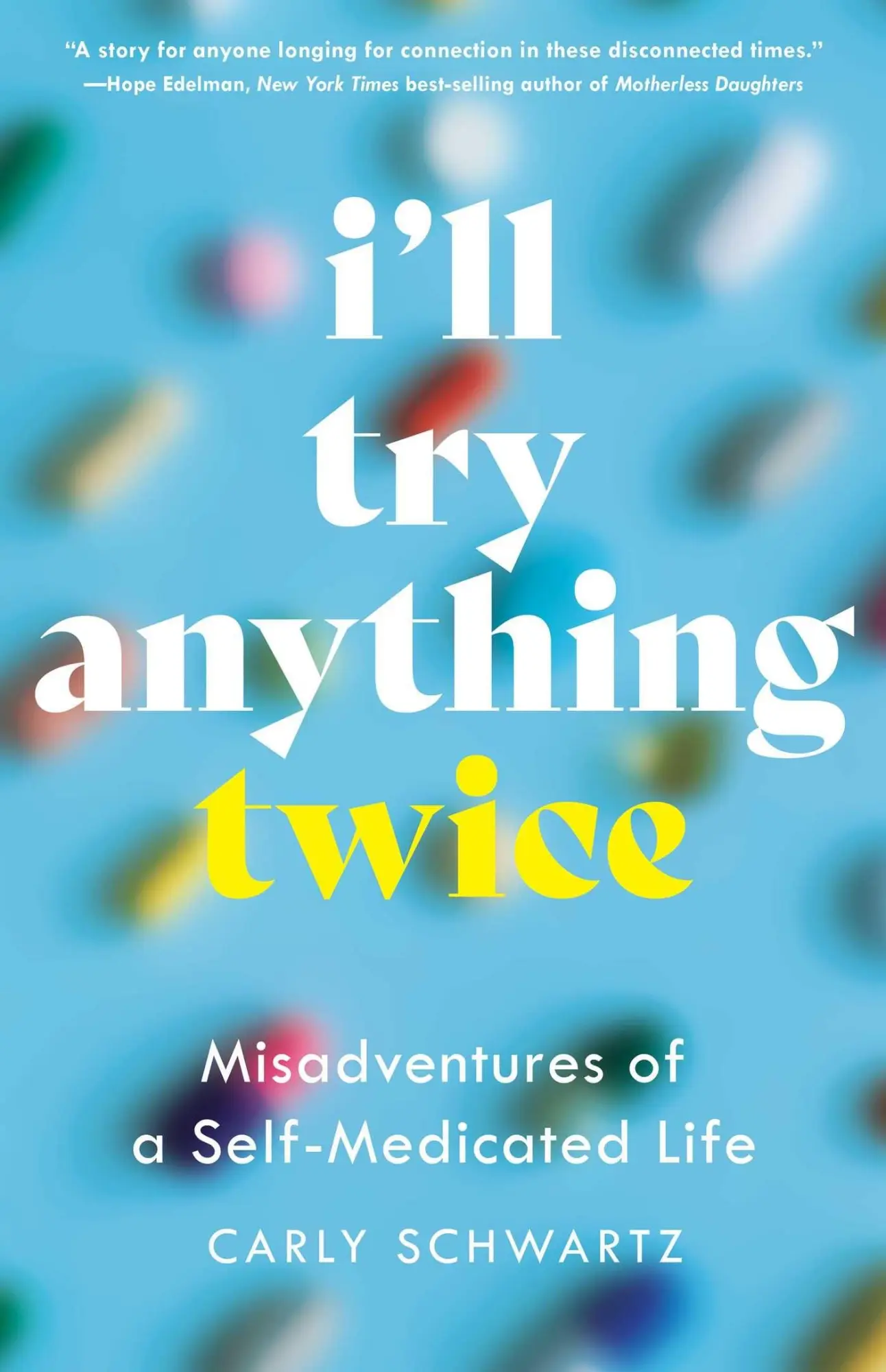 Cover: 9798896360940 | I'll Try Anything Twice | Misadventures of a Self-Medicated Life