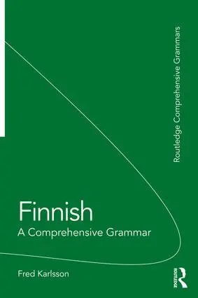 Cover: 9781138821040 | Finnish | A Comprehensive Grammar | Fred Karlsson | Taschenbuch | 2017