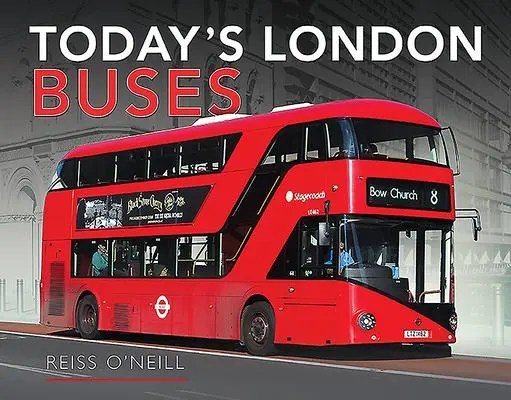 Cover: 9781473821040 | Today's London Buses | Reiss O'Neill | Buch | Englisch | 2021