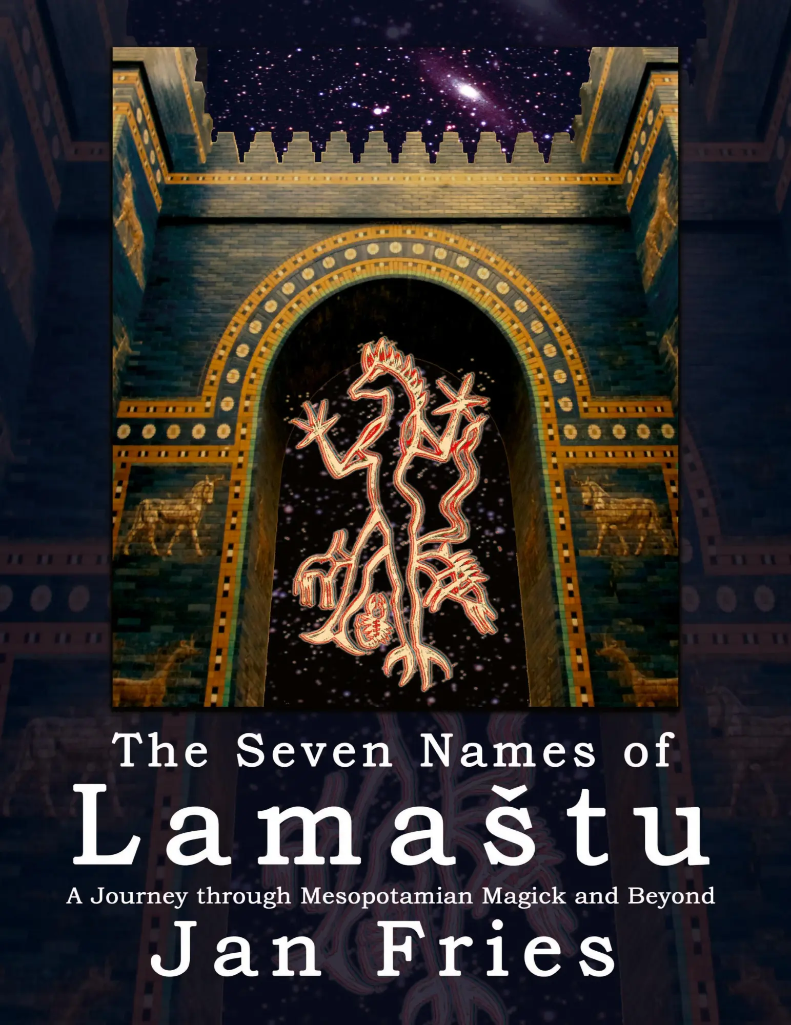 Cover: 9781910191040 | The Seven Names of Lama¿tu | Jan Fries | Taschenbuch | Englisch | 2017