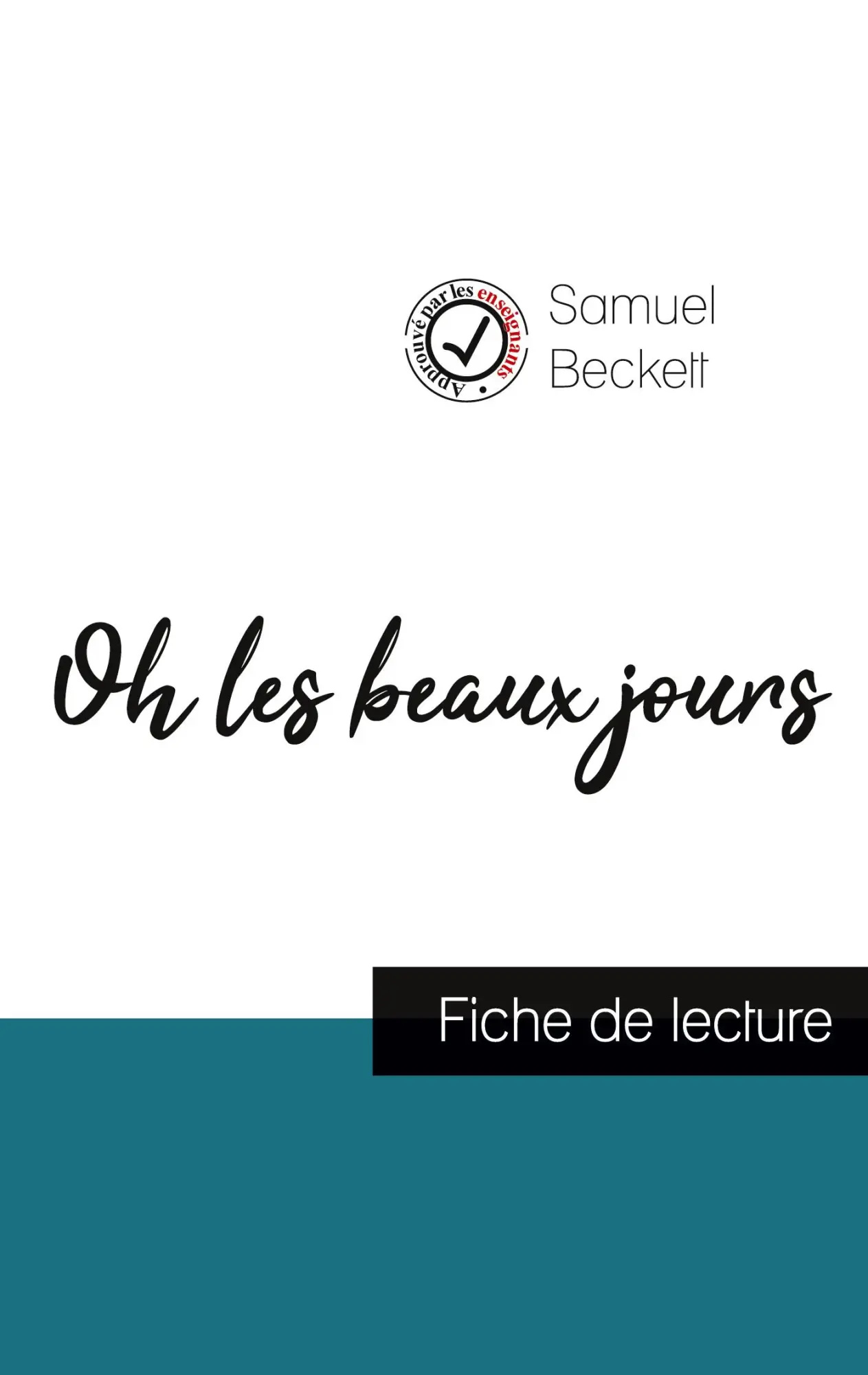 Cover: 9782759311040 | Oh les beaux jours de Samuel Beckett (fiche de lecture et analyse...
