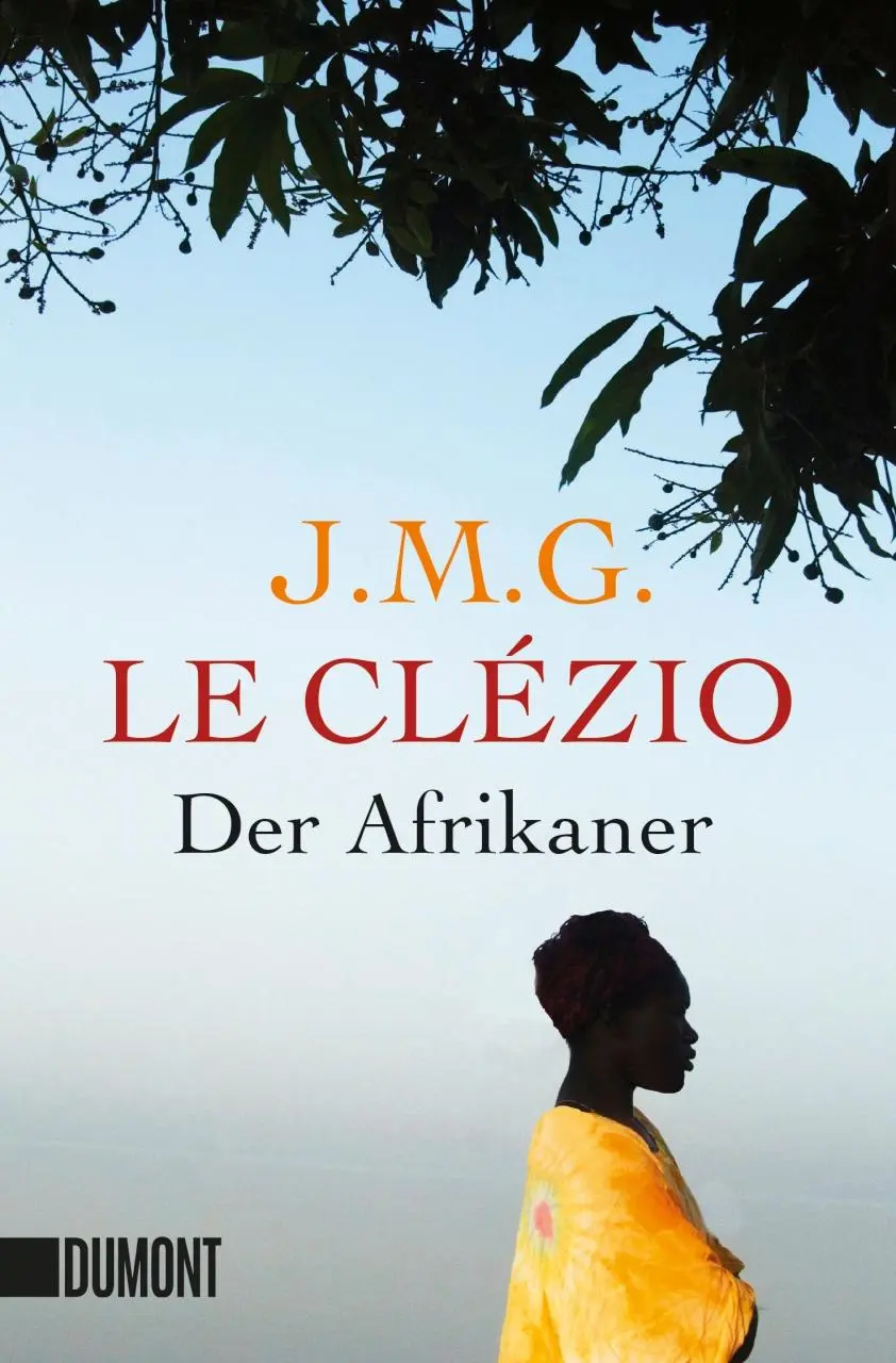 Cover: 9783832161040 | Der Afrikaner | Jean-Marie Gustave Le Clézio | Taschenbuch | 126 S.