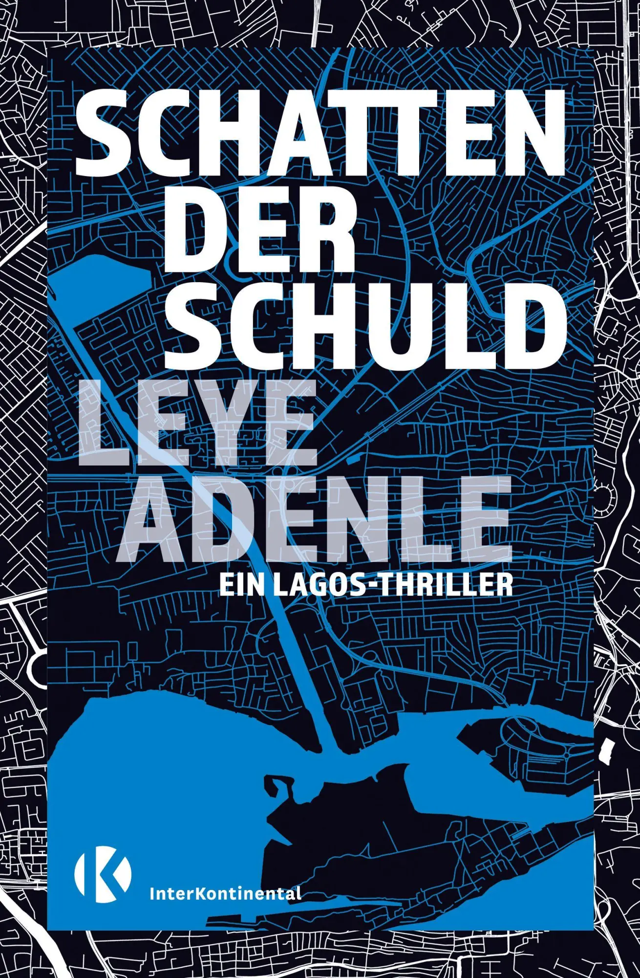 Cover: 9783911361040 | Schatten der Schuld | Ein Lagos-Thriller | Leye Adenle | Taschenbuch