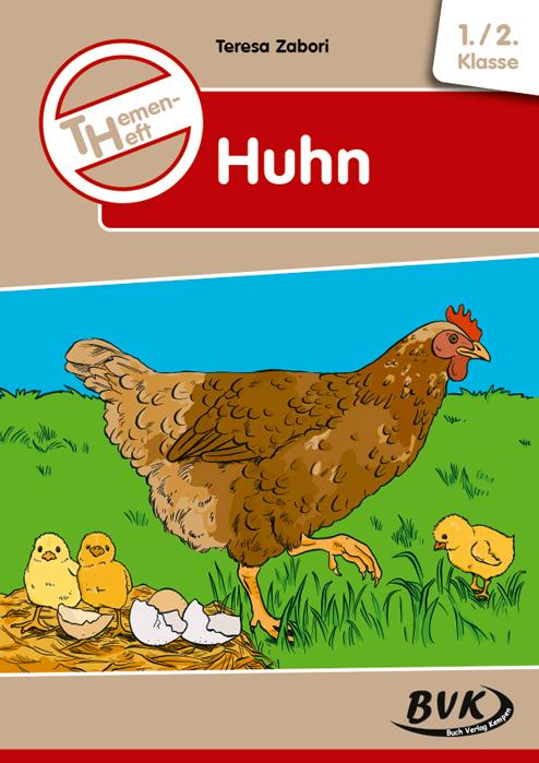 Cover: 9783965201040 | Themenheft Huhn | Teresa Zabori | Broschüre | 32 S. | Deutsch | 2021