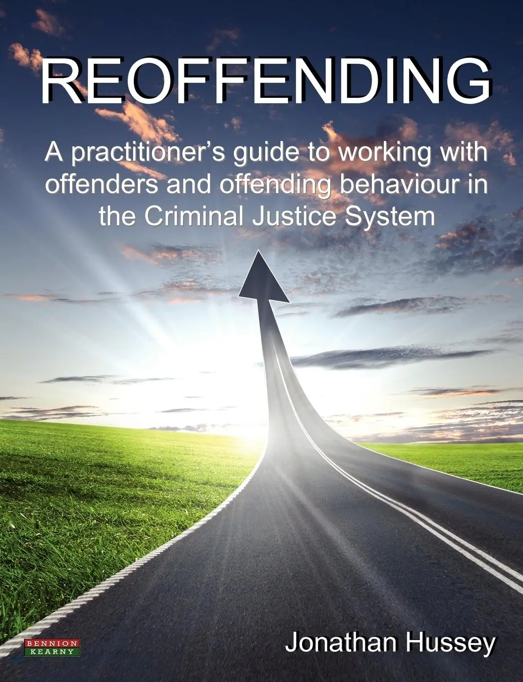 Cover: 9780957051140 | Reoffending | Jonathan Hussey | Taschenbuch | Englisch | 2012