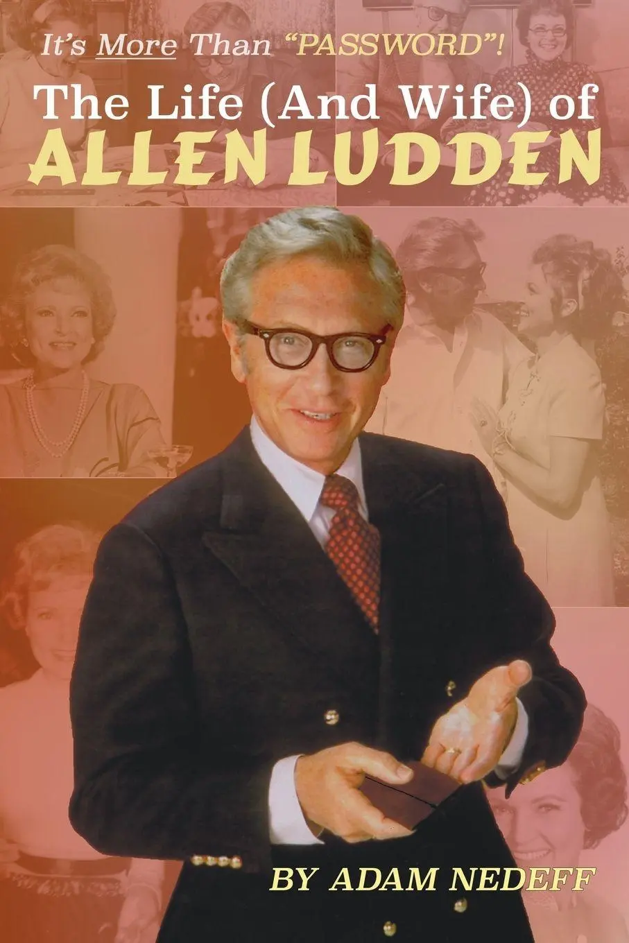Cover: 9781629331140 | The Life (and Wife) of Allen Ludden | Adam Nedeff | Taschenbuch | 2017