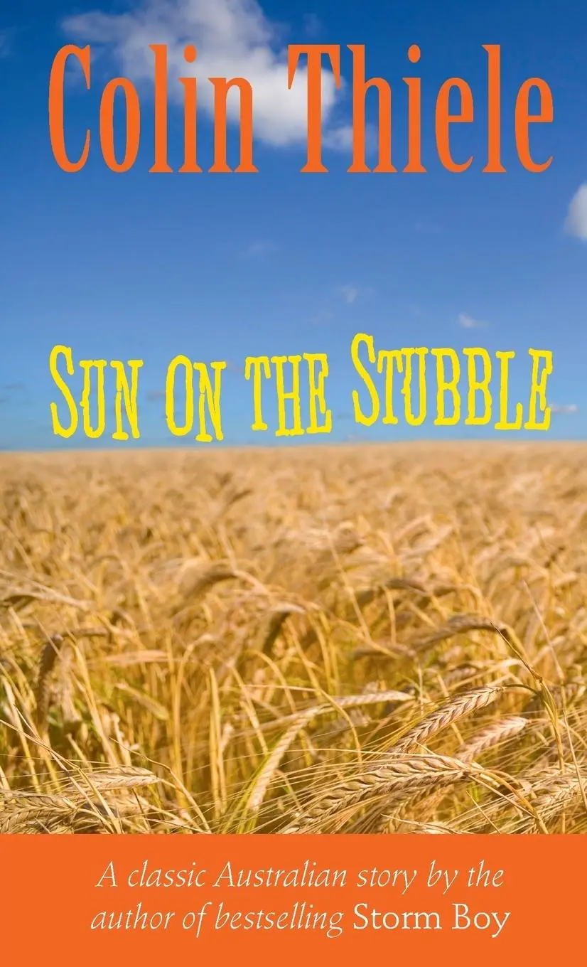 Cover: 9781742571140 | Sun on the Stubble | Colin Thiele | Taschenbuch | Englisch | 2024