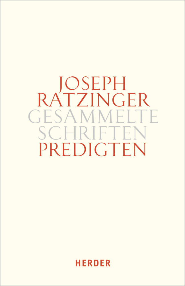 Cover: 9783451381140 | Predigten. Tlbd.1 | Joseph Ratzinger | Buch | Mit Leseband | 708 S.