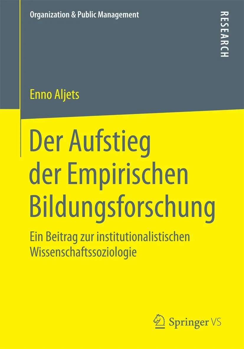 Cover: 9783658081140 | Der Aufstieg der Empirischen Bildungsforschung | Enno Aljets | Buch