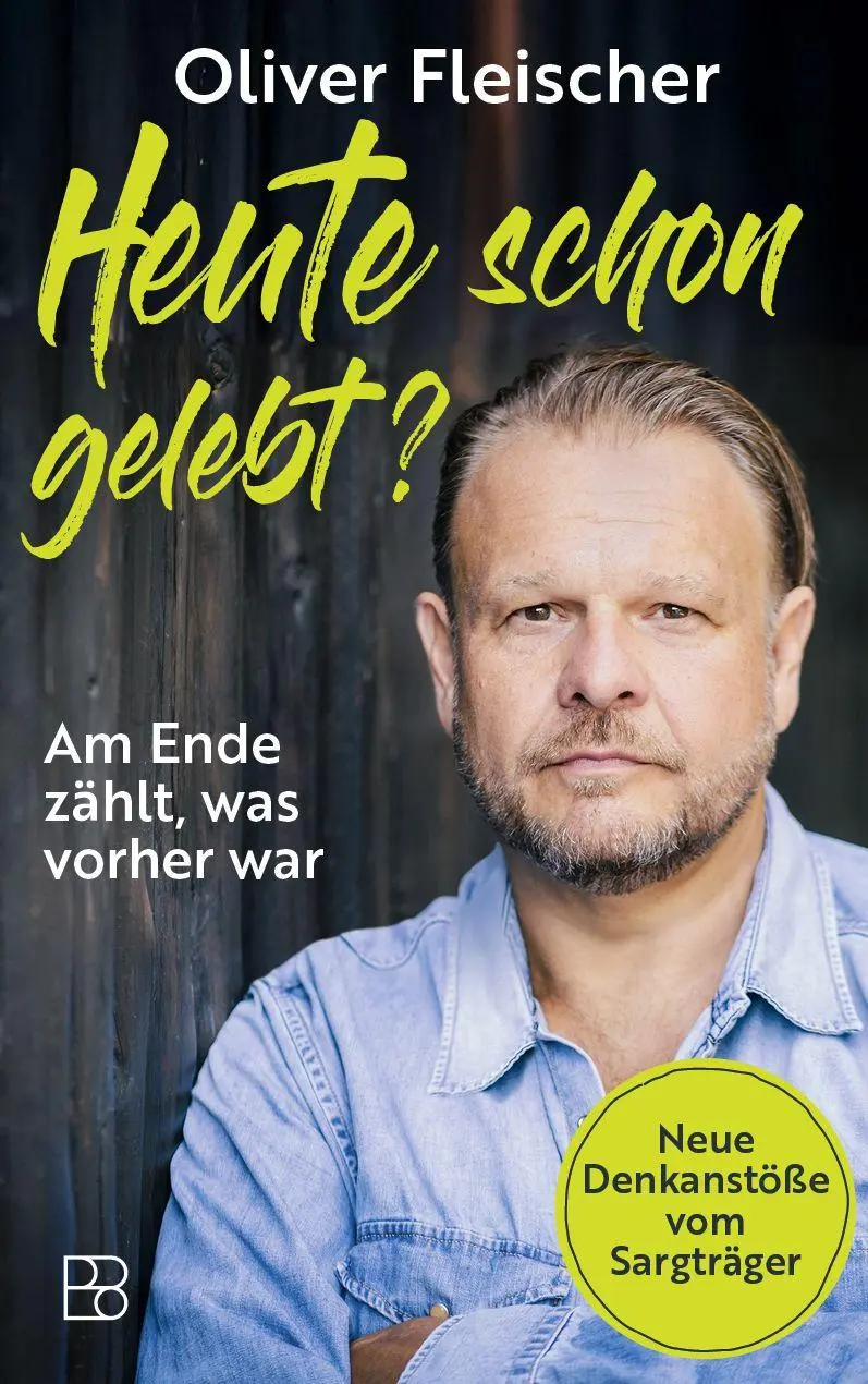 Cover: 9783987901140 | Heute schon gelebt? | Oliver Fleischer | Taschenbuch | 240 S. | 2026
