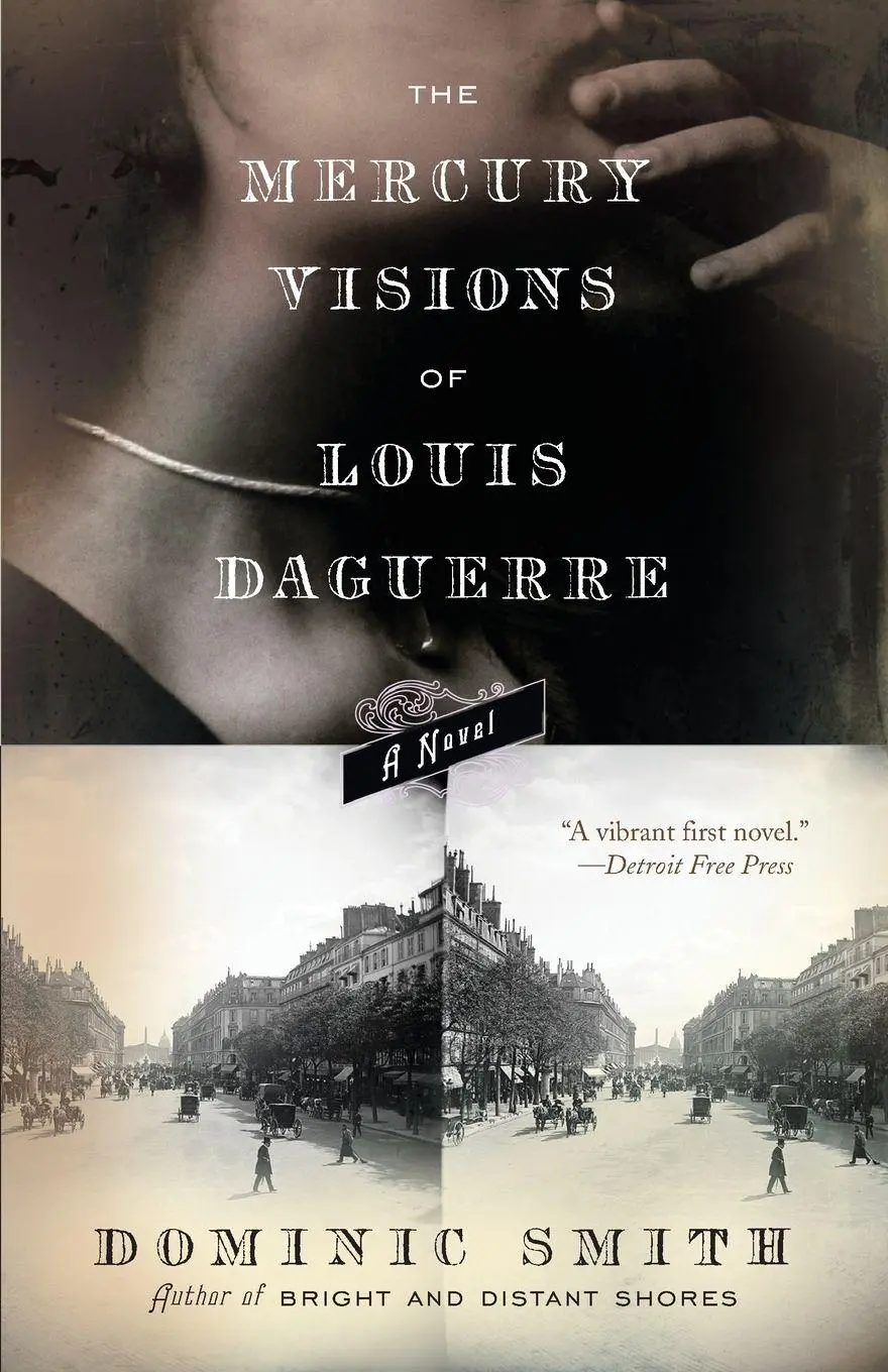 Cover: 9780743271240 | The Mercury Visions of Louis Daguerre | Dominic Smith | Taschenbuch