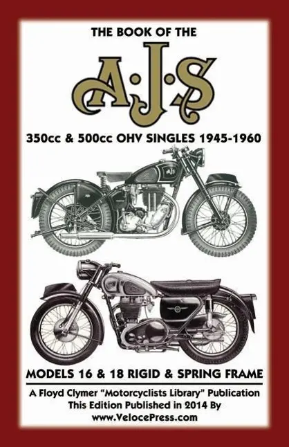 Cover: 9781588501240 | BOOK OF THE AJS 350cc &amp; 500cc OHV SINGLES 1945-1960 | W. Haycraft