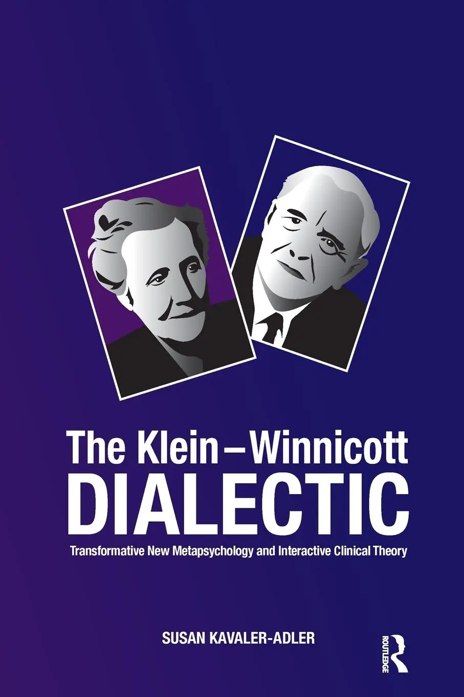Cover: 9781780491240 | The Klein-Winnicott Dialectic | Susan Kavaler-Adler | Taschenbuch