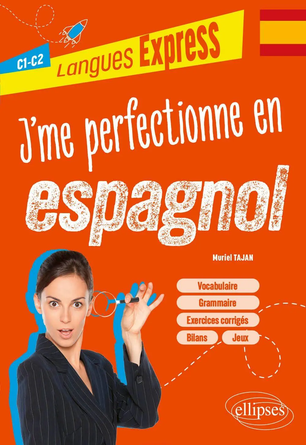 Cover: 9782340111240 | J'me perfectionne en espagnol C1-C2 | Muriel Tajan | Taschenbuch