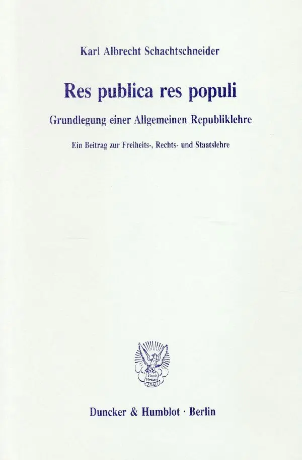 Cover: 9783428081240 | Res publica res populi. | Karl Albrecht Schachtschneider | Buch | 1994
