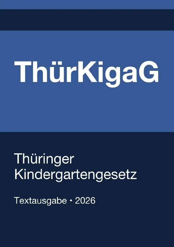 Cover: 9783565391240 | ThürKigaG - Thüringer Kindergartengesetz 2026 | Gesetze24 Deutschland
