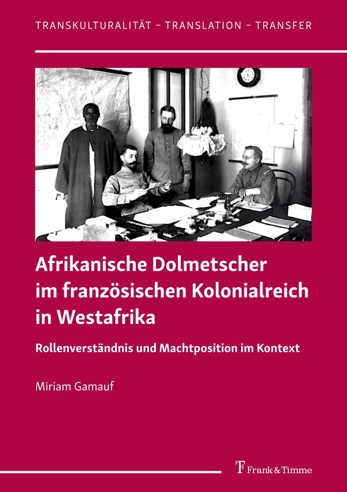 Cover: 9783732911240 | Afrikanische Dolmetscher im französischen Kolonialreich in Westafrika