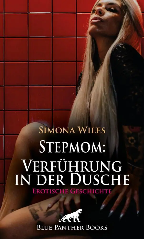 Cover: 9783756151240 | Stepmom: Verführung in der Dusche Erotische Geschichte + 1 weitere...