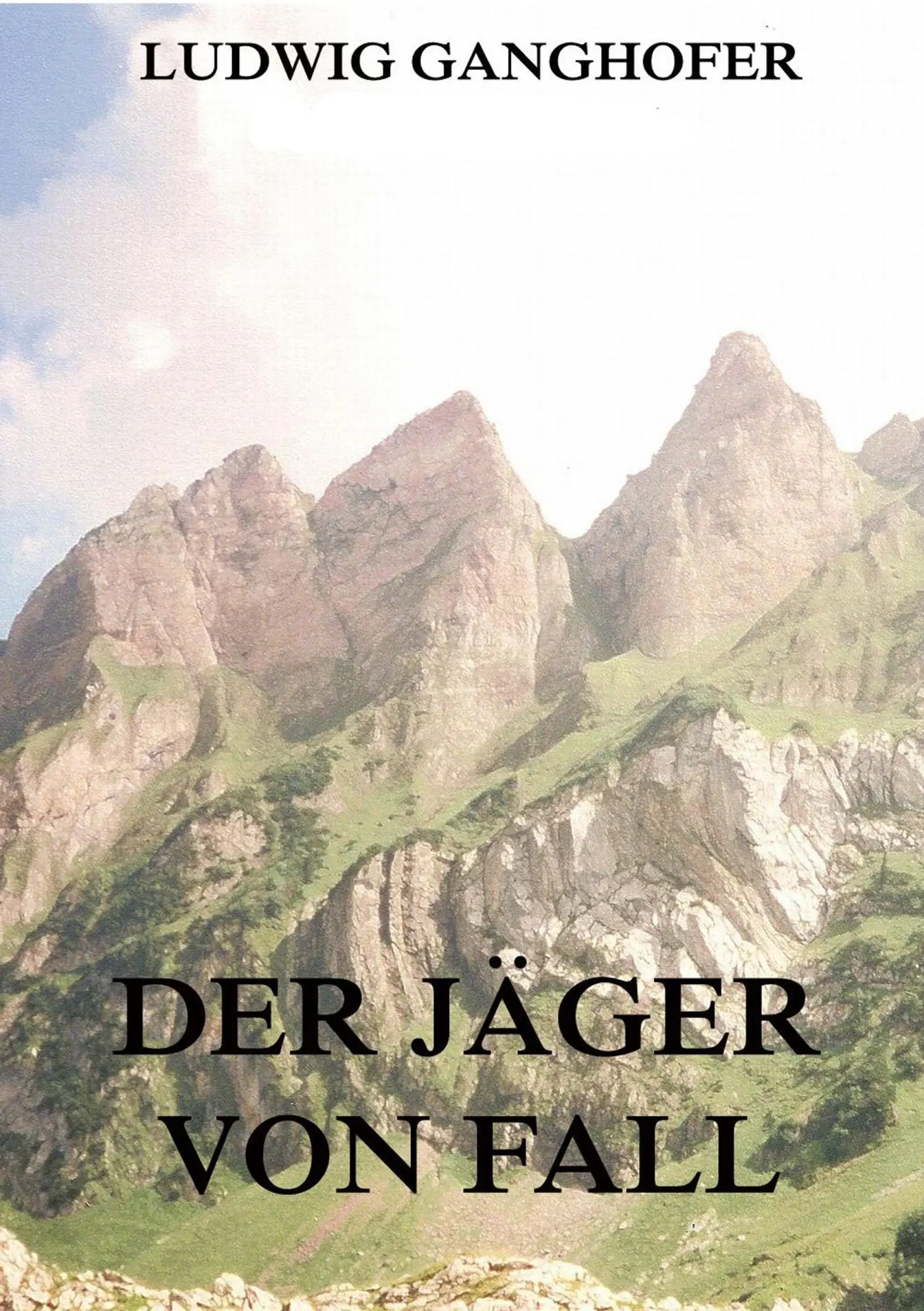 Cover: 9783849691240 | Der Jäger von Fall | Ludwig Ganghofer | Taschenbuch | 156 S. | Deutsch
