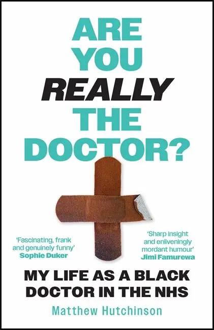 Cover: 9781785121340 | Are You Really the Doctor? | My Life as a Black Doctor in the NHS