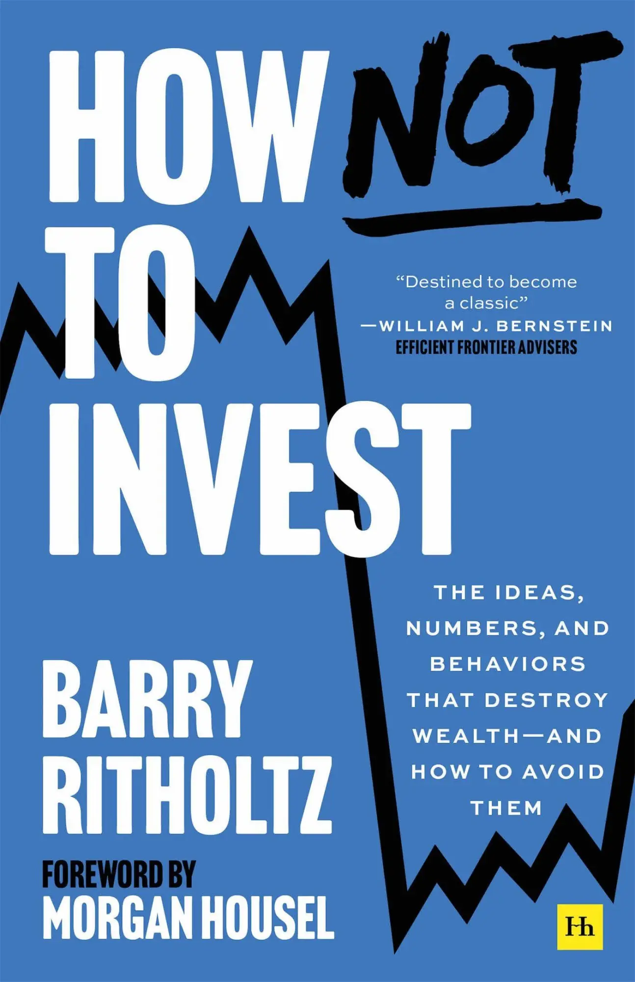 Cover: 9781804091340 | How Not to Invest | Barry Ritholtz | Taschenbuch | XVIII | Englisch