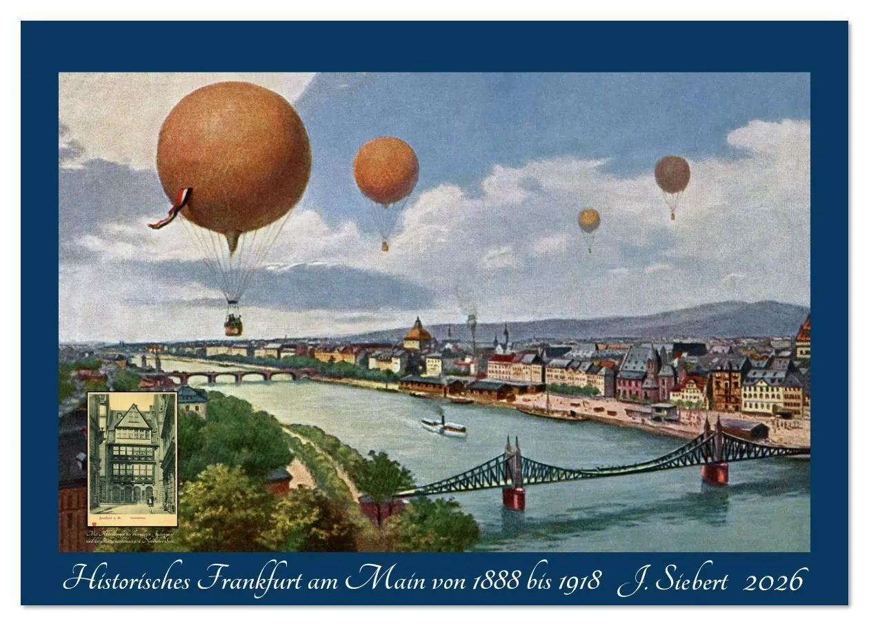 Cover: 9783457921340 | Historisches Frankfurt am Main von 1888 bis 1918 (Wandkalender 2026...