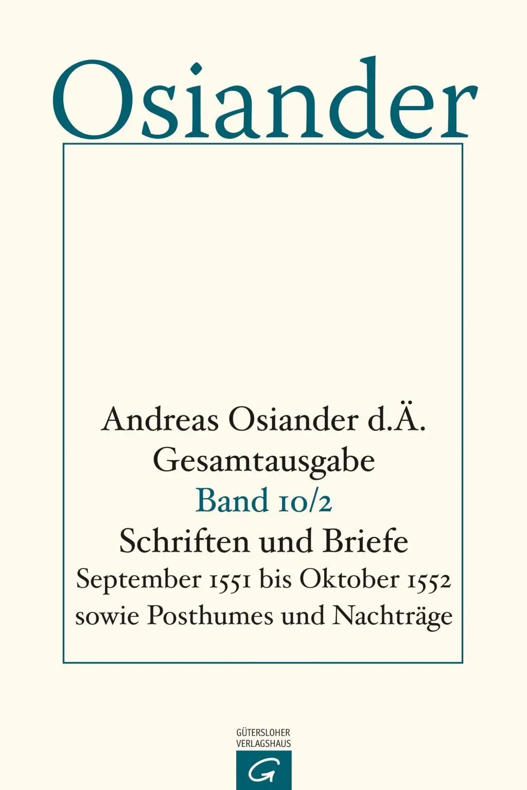 Cover: 9783579001340 | Schriften und Briefe September 1551 bis Oktober 1552 sowie...