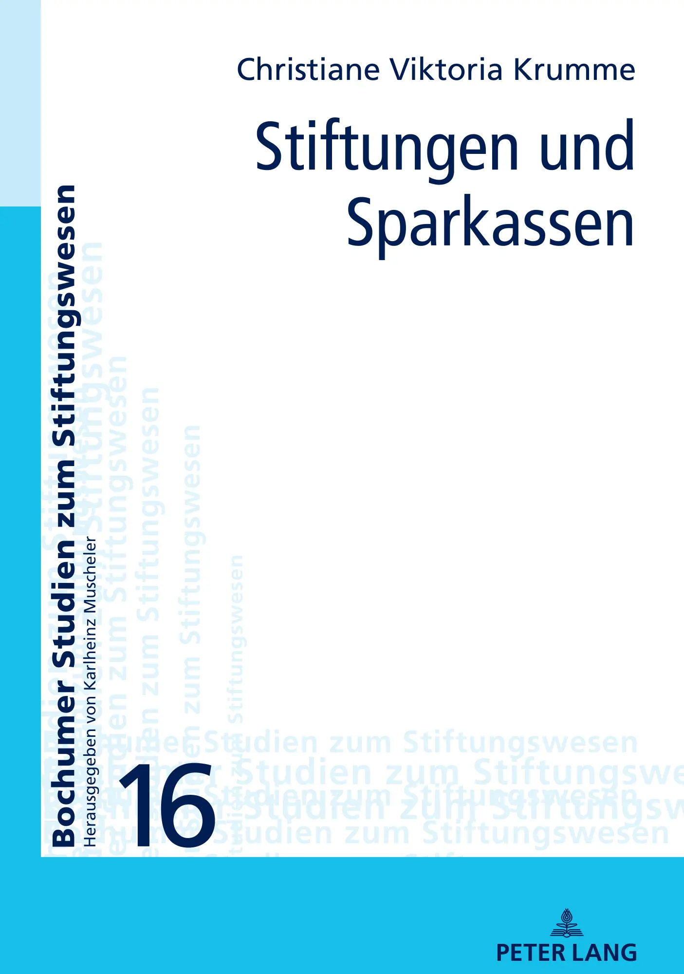 Cover: 9783631851340 | Stiftungen und Sparkassen | Christiane Krumme | Buch | Deutsch | 2021