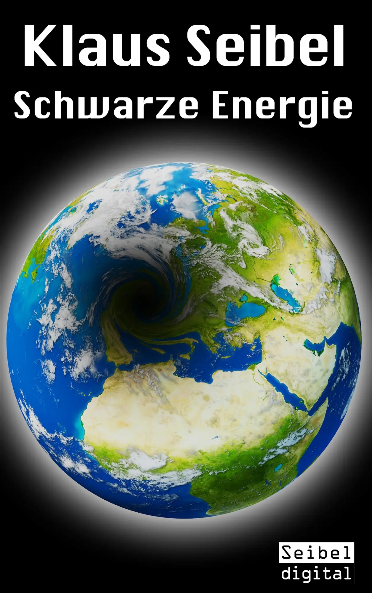 Cover: 9783743101340 | Schwarze Energie | Klaus Seibel | Taschenbuch | 392 S. | Deutsch