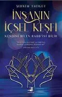 Cover: 9786256411340 | Insanin Icsel Kesfi | Kendini Bilen Rabb'ini Bilir | Sebnem Tacigut
