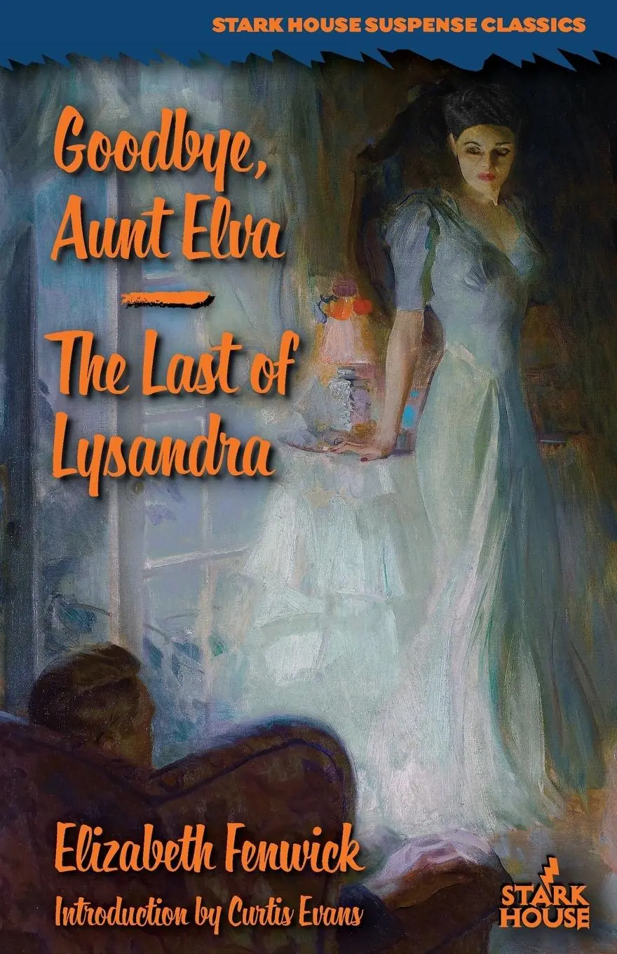 Cover: 9798886011340 | Goodbye, Aunt Elva / The Last of Lysandra | Elizabeth Fenwick | Buch
