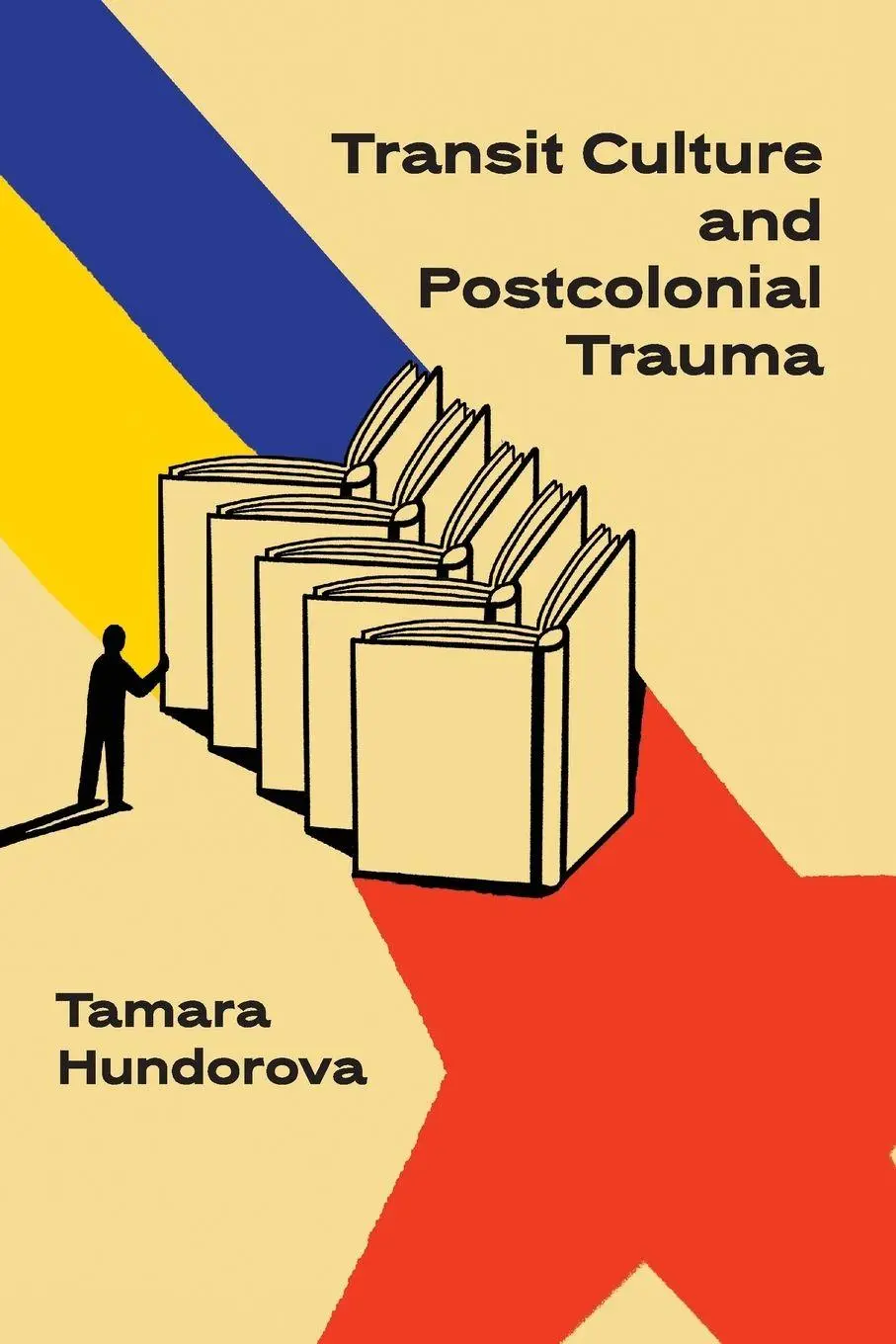 Cover: 9798897831340 | Transit Culture and Postcolonial Trauma | Tamara Hundorova | Buch