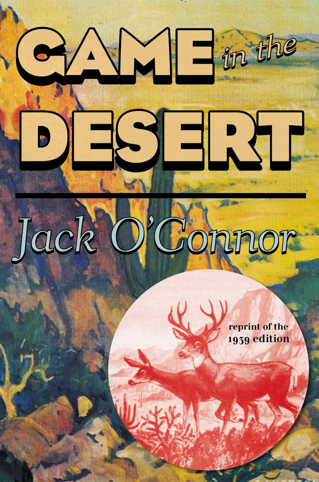 Cover: 9781586671440 | Game in the Desert | Jack O'Connor | Taschenbuch | Englisch | 2014