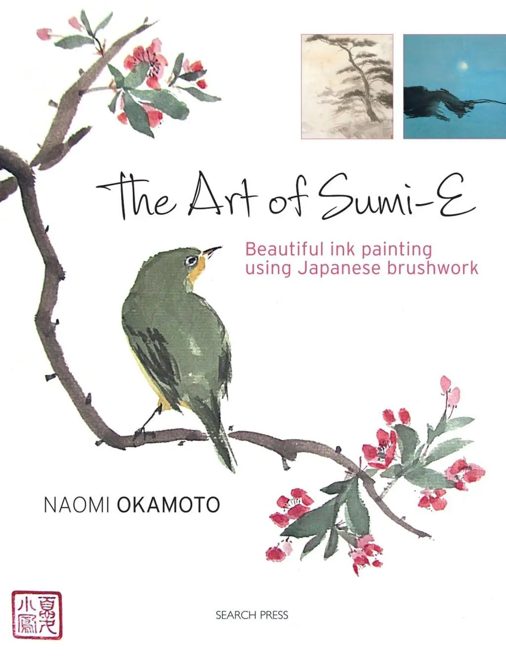 Cover: 9781782211440 | The Art of Sumi-E | Beautiful Ink Painting Using Japanese Brushwork