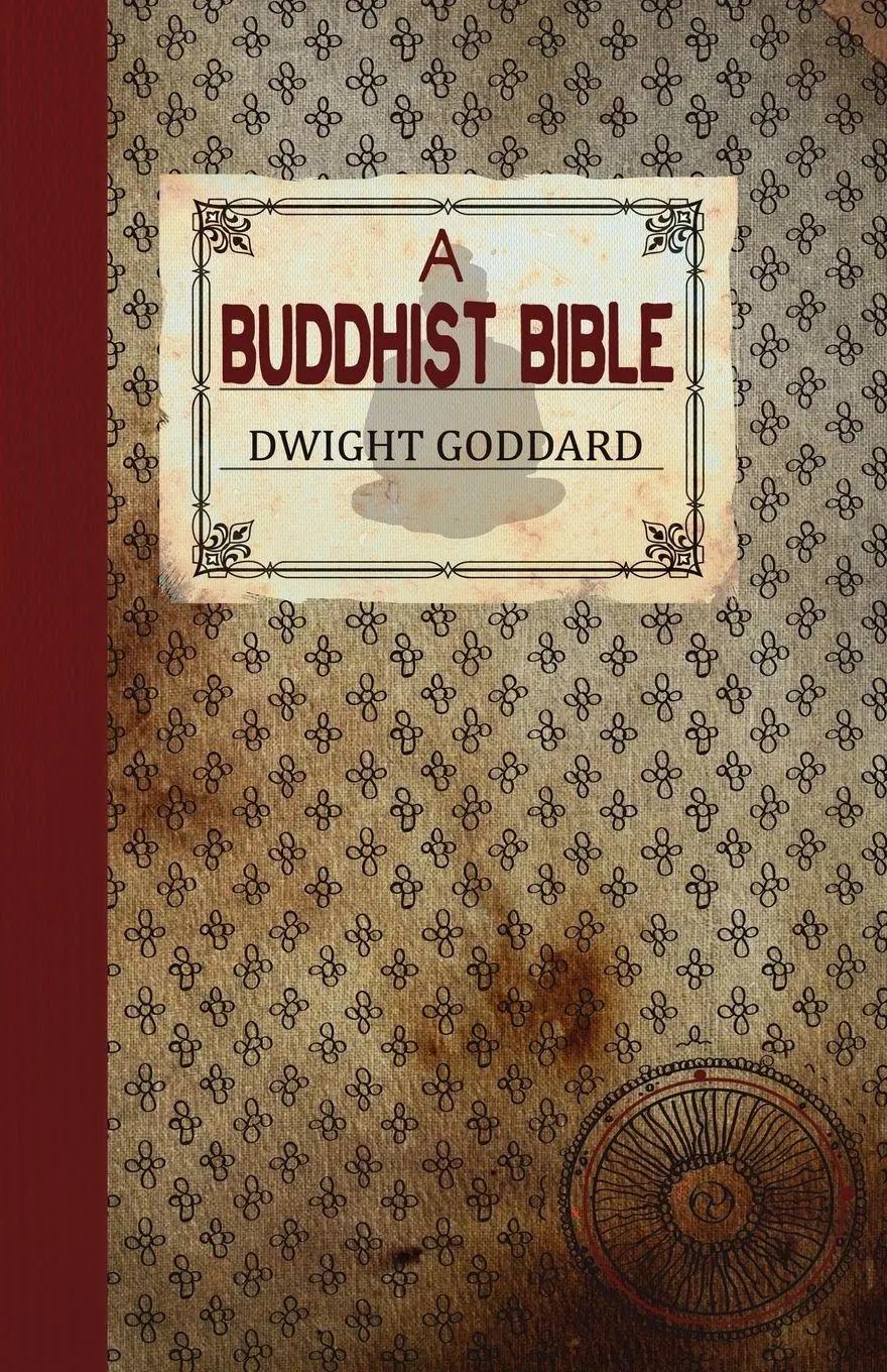 Cover: 9781907661440 | A Buddhist Bible | Dwight Goddard | Taschenbuch | Englisch | 2010