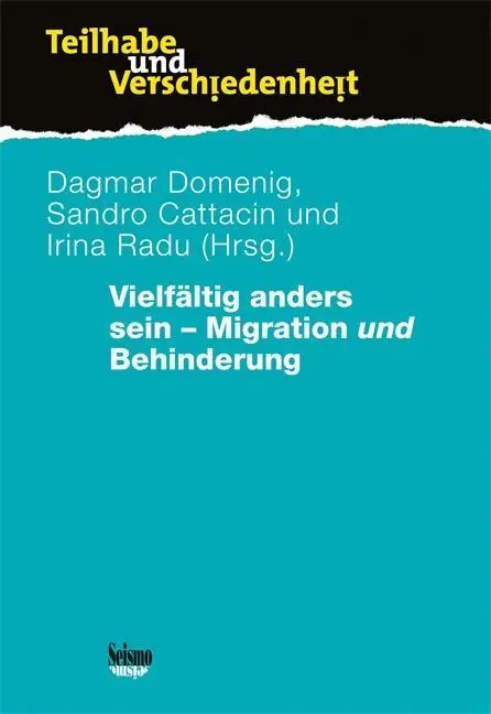 Cover: 9783037771440 | Vielfältig anders sein Migration und Behinderung, mit DVD | Buch