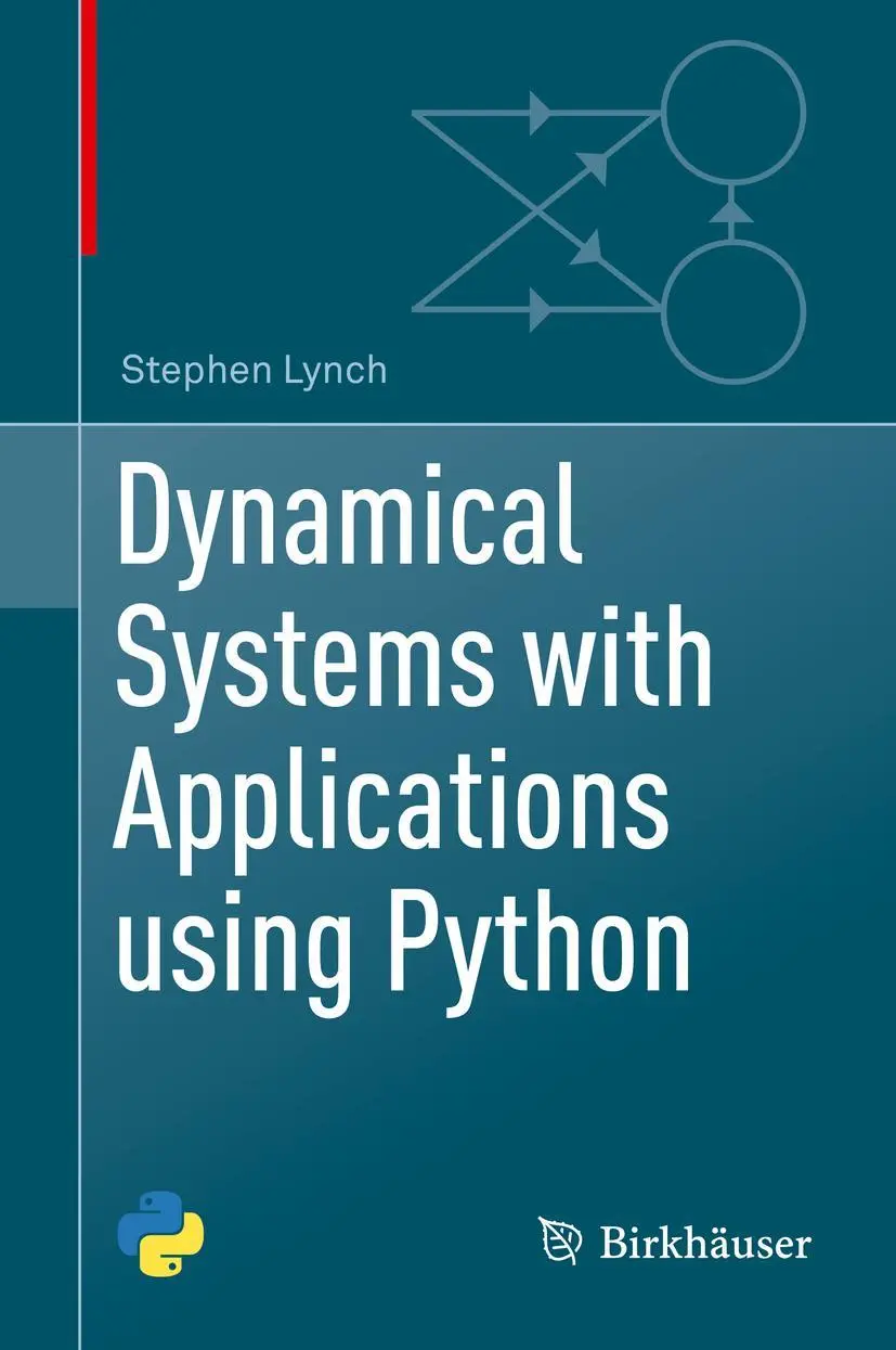Cover: 9783319781440 | Dynamical Systems with Applications using Python | Stephen Lynch | xvi