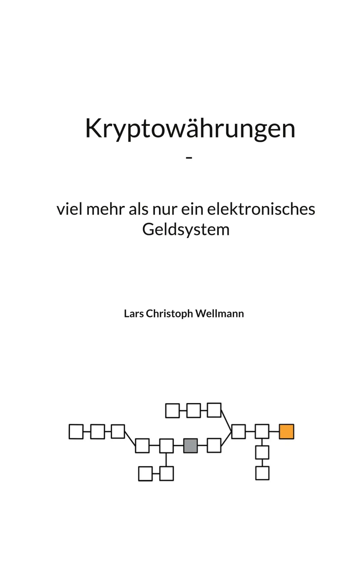 Cover: 9783759721440 | Kryptowährungen, viel mehr als nur ein elektronisches Geldsystem