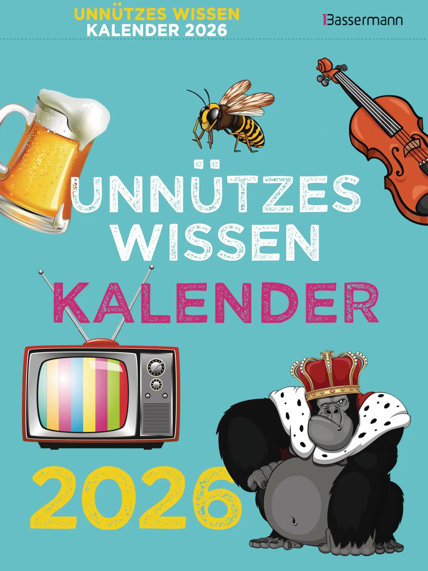Cover: 9783809451440 | Unnützes Wissen Kalender 2026. Der beliebte, aber überflüssige...