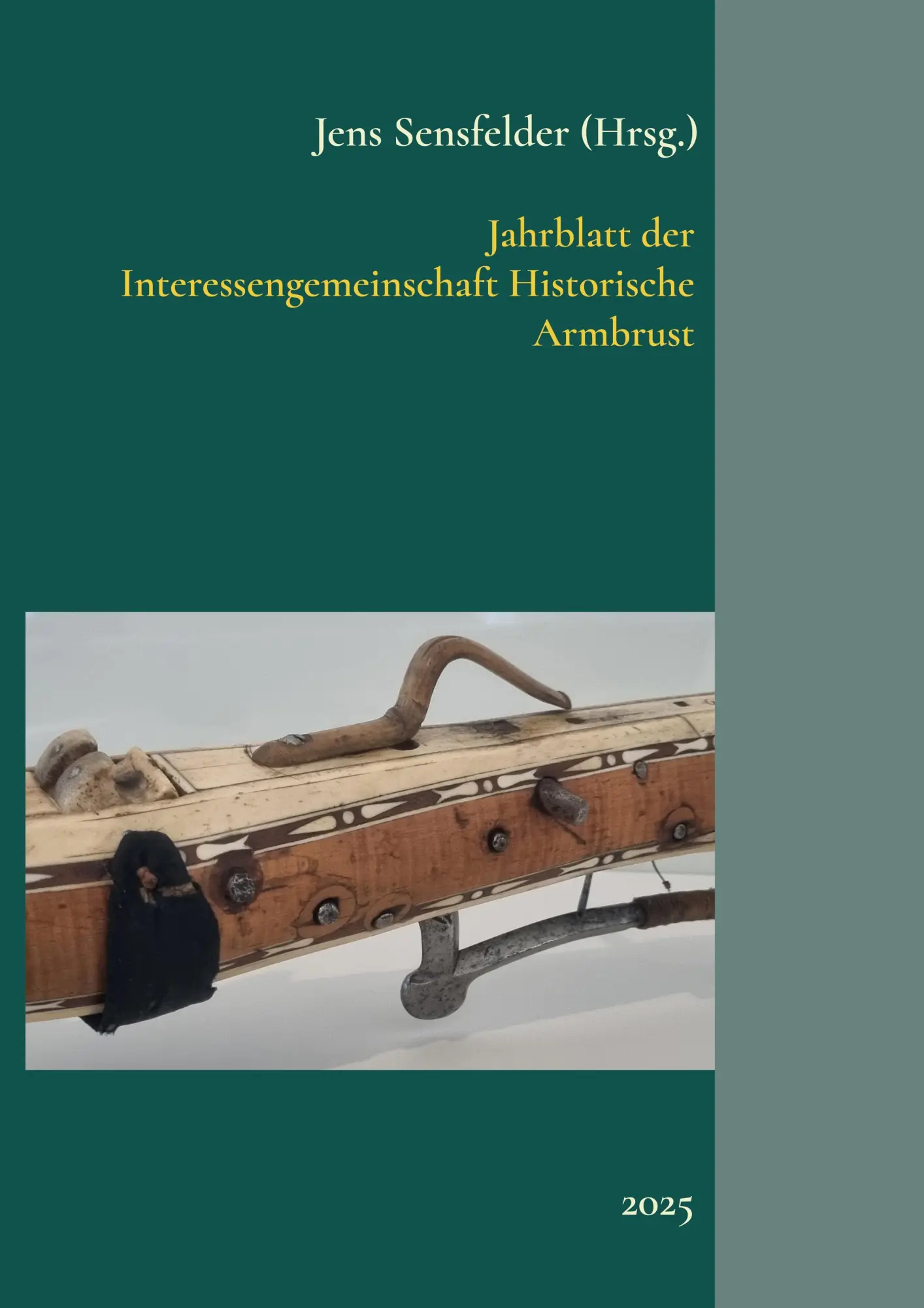 Cover: 9783819281440 | Jahrblatt der Interessengemeinschaft Historische Armbrust | 2025