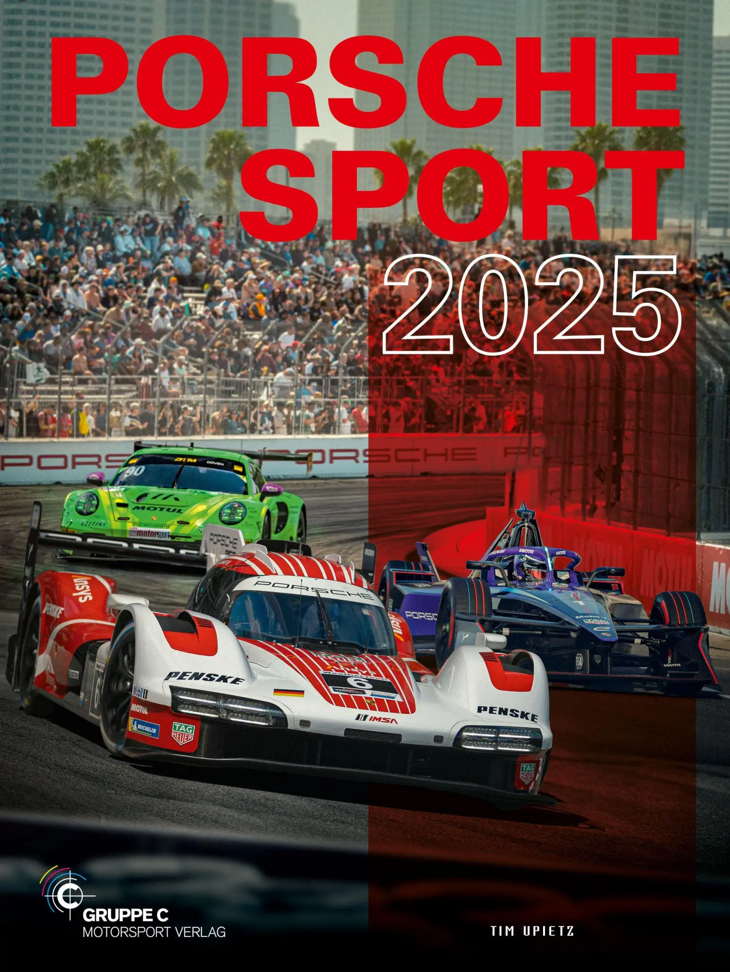 Cover: 9783948501440 | Porsche Motorsport / Porsche Sport 2025 | Tim Upietz | Taschenbuch