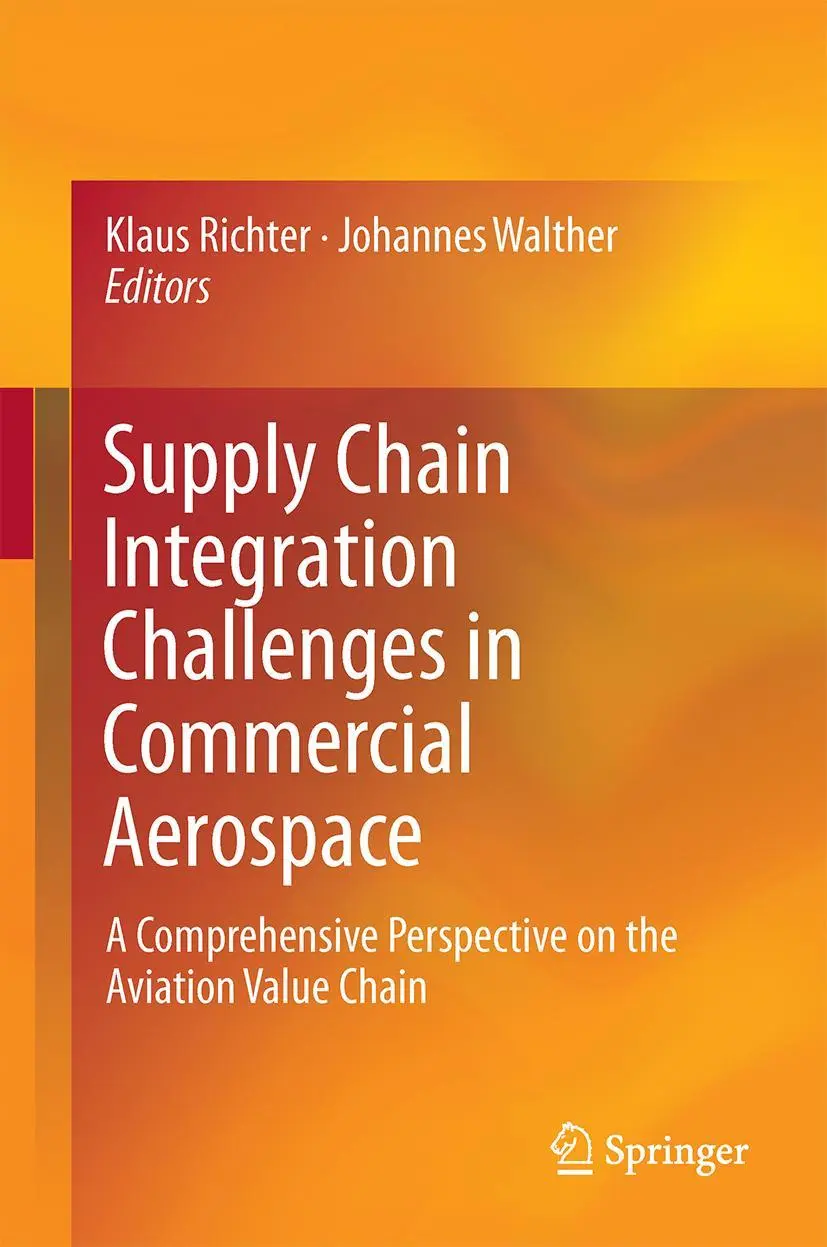 Cover: 9783319461540 | Supply Chain Integration Challenges in Commercial Aerospace | Buch