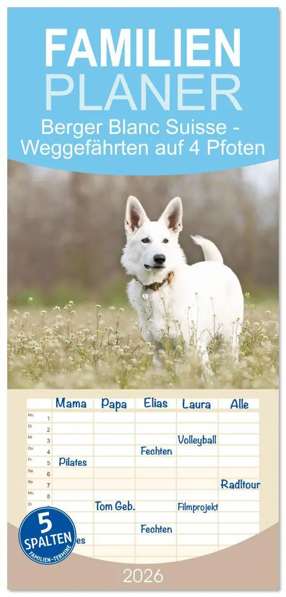 Cover: 9783516611540 | Familienplaner 2026 - Berger Blanc Suisse - Weggefährten auf 4...
