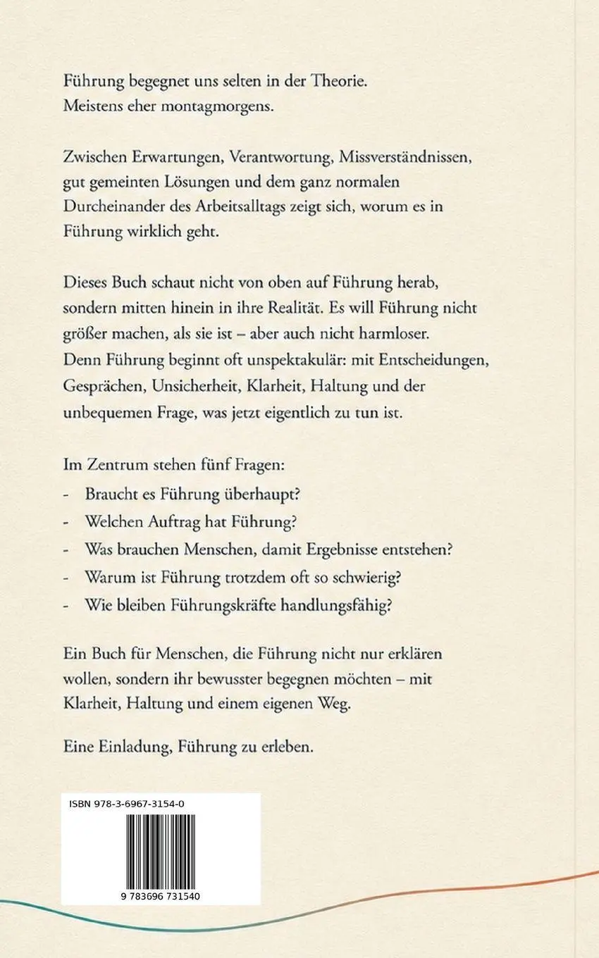 Rückseite: 9783696731540 | Führung (er)leben | Warum uns Führung nicht loslässt | Roland Schurke