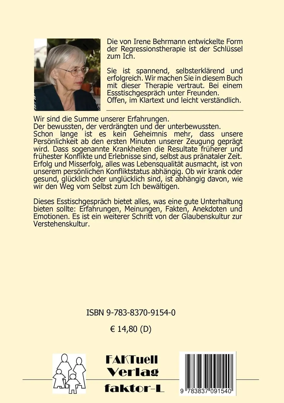 Rückseite: 9783837091540 | faktor-L * Neue Medizin 7 * Das Selbst und das Ich - Spurensuche *