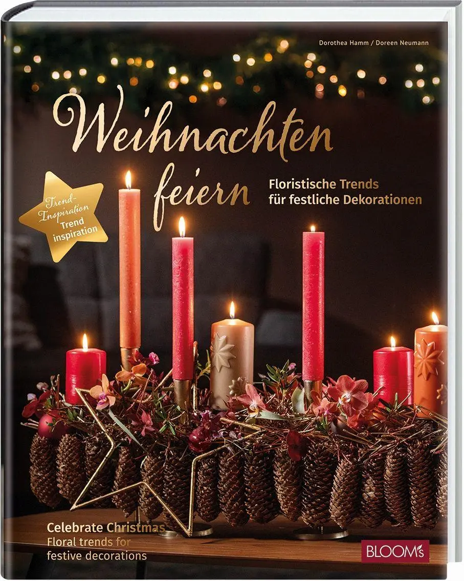 Cover: 9783965631540 | Weihnachten feiern | Floristische Trends für festliche Dekorationen