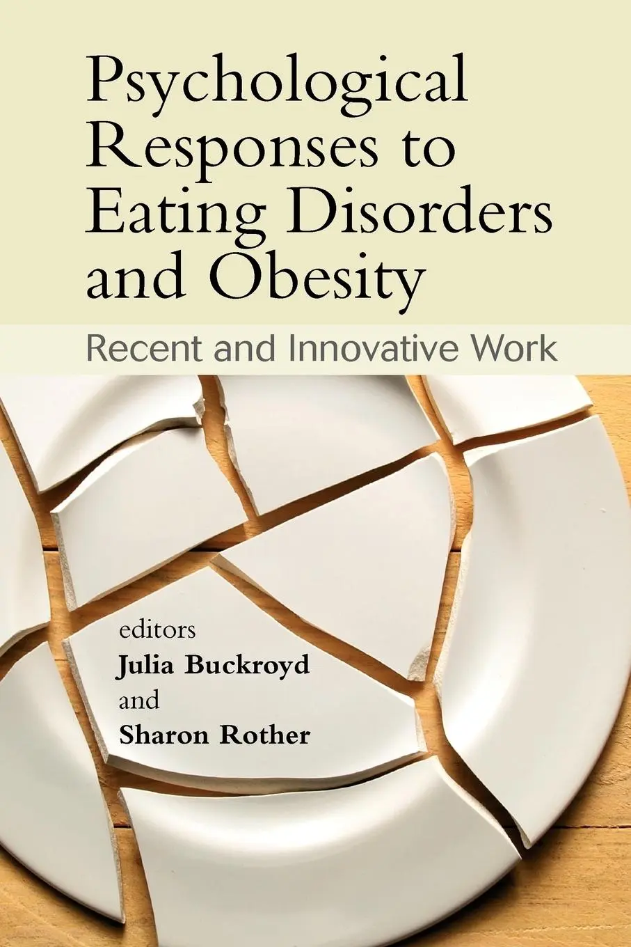 Cover: 9780470061640 | Psychological Responses to Eating | Julia Buckroyd (u. a.) | Buch